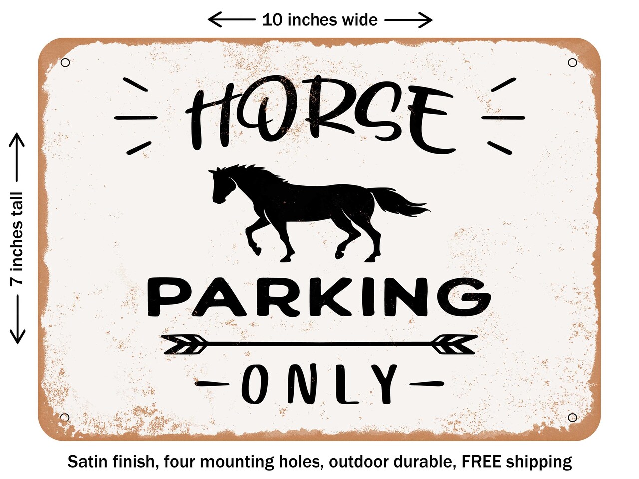 DECORATIVE METAL SIGN - Horse Parking Only - Vintage Rusty Look